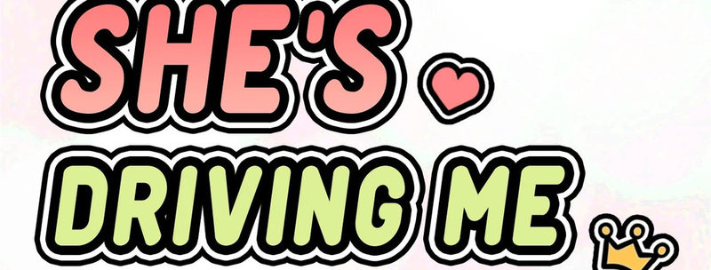 She’s Driving Me Crazy - Chapter 8 Page 3