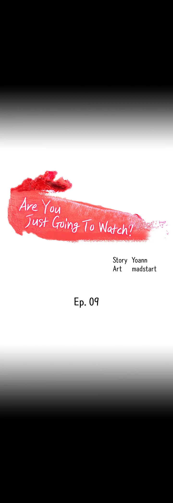 Are You Just Going To Watch? - Chapter 9 Page 2